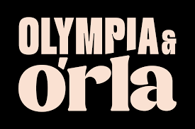 Olympia & Orla