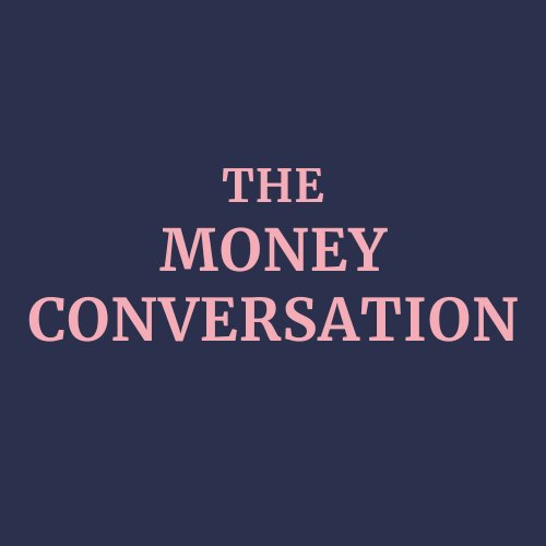 The Money Conversation