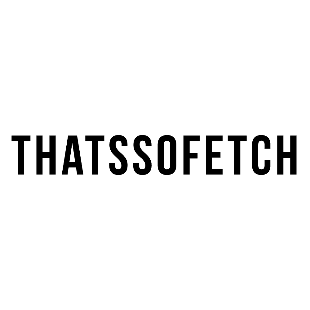 Thatssofetch